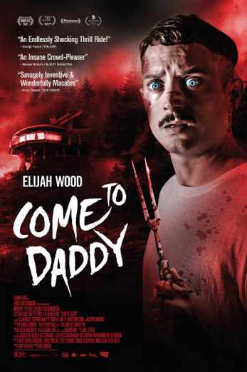 دانلود فیلم Come to Daddy 2019 دوبله فارسی