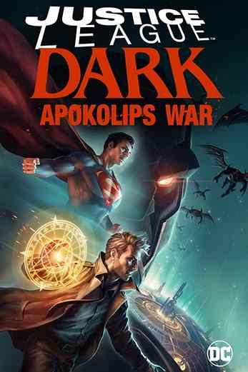 دانلود فیلم Justice League Dark: Apokolips War 2020 دوبله فارسی