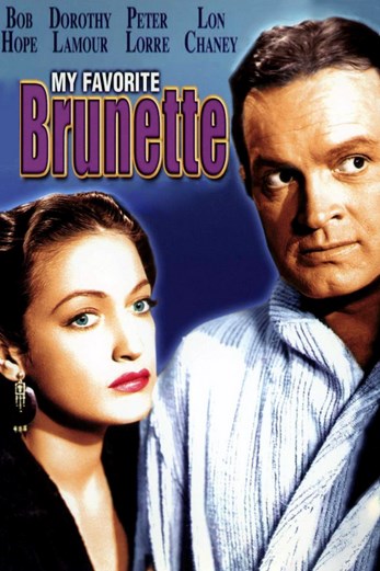 دانلود فیلم My Favorite Brunette 1947