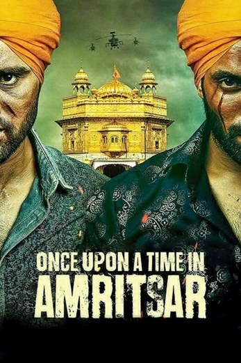 دانلود فیلم Once Upon a Time in Amritsar 2016