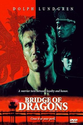 دانلود فیلم Bridge of Dragons 1999