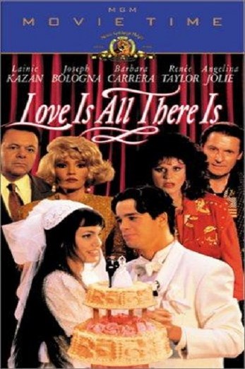 دانلود فیلم Love Is All There Is 1996