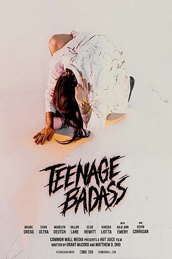 دانلود فیلم Teenage Badass 2020