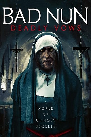 دانلود فیلم Bad Nun: Deadly Vows 2020