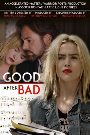 دانلود فیلم Good After Bad 2017