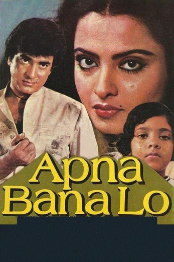دانلود فیلم Apna Bana Lo 1982