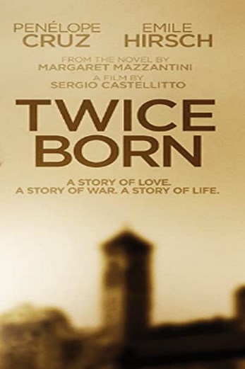 دانلود فیلم Twice Born 2012