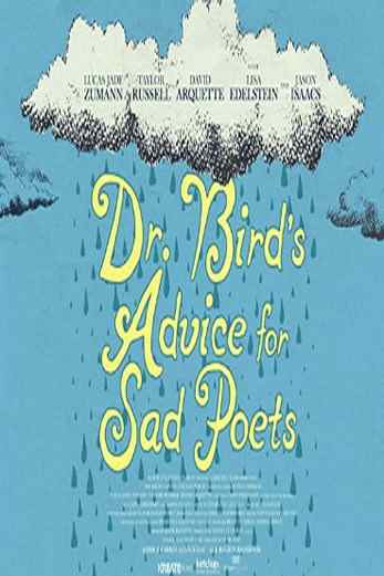 دانلود فیلم Dr Birds Advice for Sad Poets 2021 دوبله فارسی