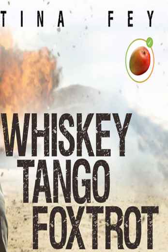 دانلود فیلم Whiskey Tango Foxtrot 2016