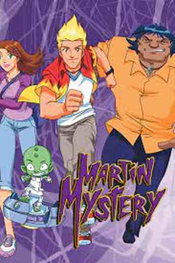 دانلود سریال Martin Mystery 2003