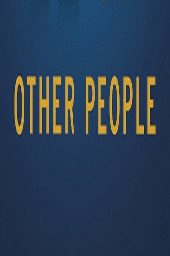 دانلود فیلم Other People 2016