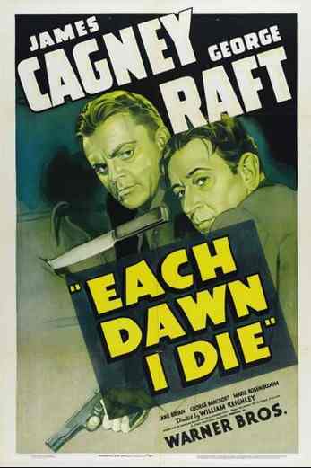 دانلود فیلم Each Dawn I Die 1939