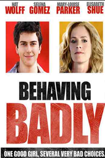 دانلود فیلم Behaving Badly 2014
