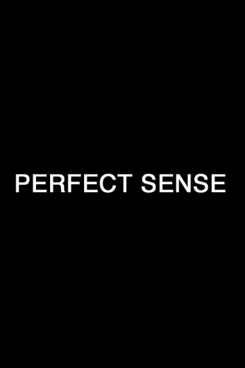دانلود فیلم Perfect Sense 2011