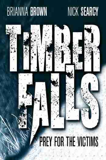 دانلود فیلم Timber Falls 2007