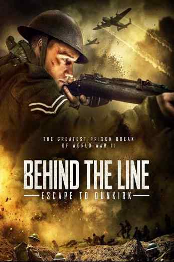 دانلود فیلم Behind the Line: Escape to Dunkirk 2020