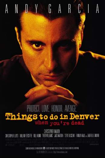 دانلود فیلم Things to Do in Denver When Youre Dead 1995