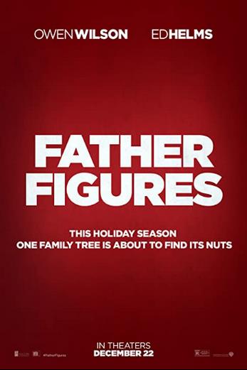 دانلود فیلم Father Figures 2017