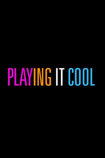 دانلود فیلم Playing It Cool 2014