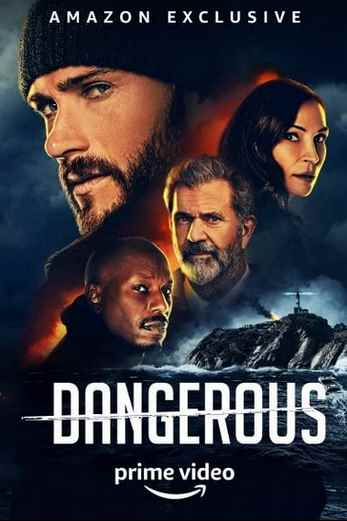 دانلود فیلم Dangerous 2021