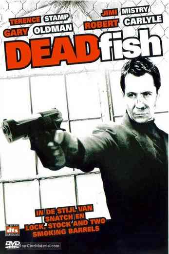 دانلود فیلم Dead Fish 2005