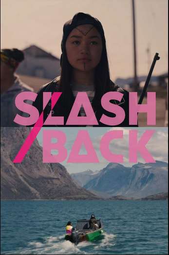 دانلود فیلم Slash Back 2022 دوبله فارسی