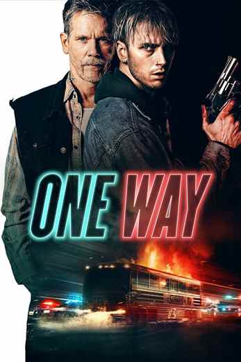 دانلود فیلم One Way 2022 دوبله فارسی