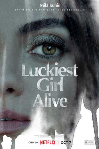 دانلود فیلم Luckiest Girl Alive 2022 دوبله فارسی