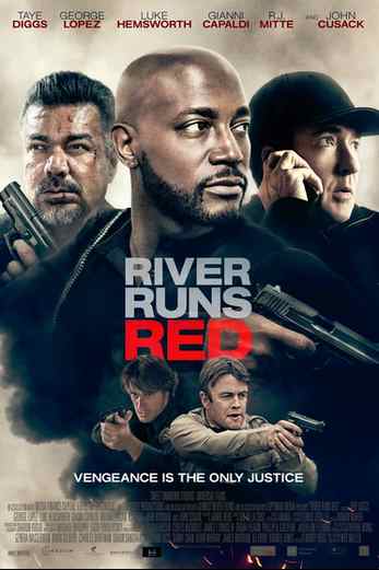 دانلود فیلم River Runs Red 2018 دوبله فارسی