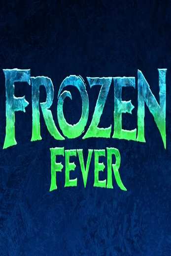 دانلود فیلم Frozen Fever 2015 دوبله فارسی