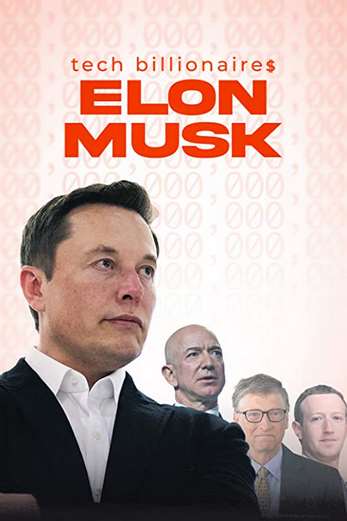 دانلود فیلم Tech Billionaires: Elon Musk 2021 دوبله فارسی