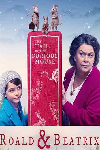 دانلود فیلم Roald & Beatrix: The Tail of the Curious Mouse 2020 دوبله فارسی