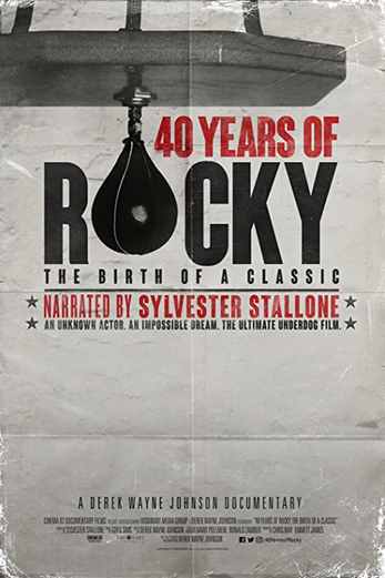 دانلود فیلم 40 Years of Rocky: The Birth of a Classic 2020 دوبله فارسی