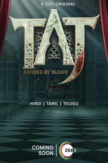دانلود سریال Taj: Divided by Blood 2023 زیرنویس چسبیده