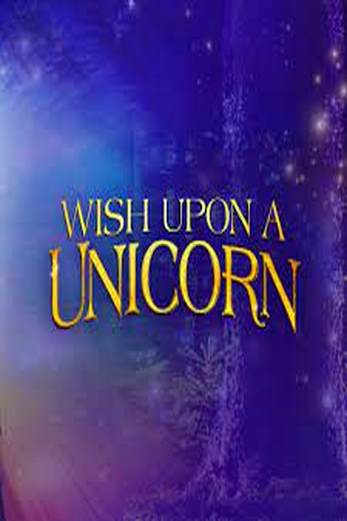 دانلود فیلم Wish Upon a Unicorn 2020 دوبله فارسی