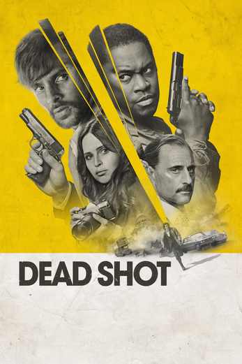 دانلود فیلم Dead Shot 2023 زیرنویس چسبیده