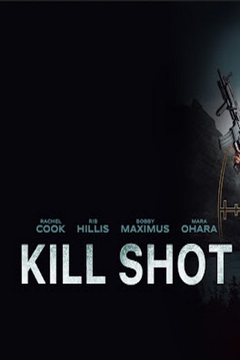 دانلود فیلم Kill Shot 2023 دوبله فارسی