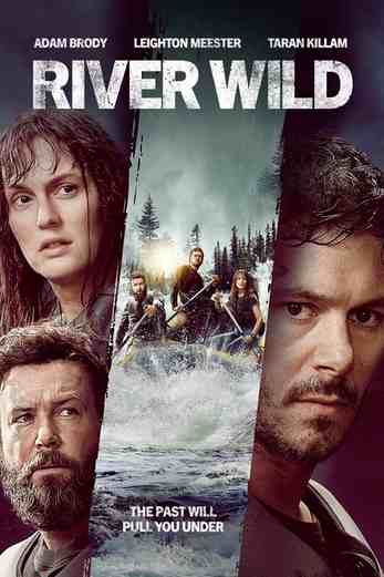 دانلود فیلم The River Wild 2023 دوبله فارسی