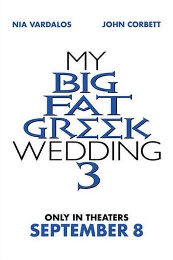 دانلود فیلم My Big Fat Greek Wedding 3 2023 زیرنویس چسبیده