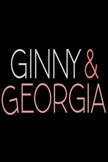 دانلود سریال Ginny & Georgia 2021