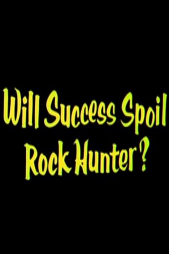 دانلود فیلم Will Success Spoil Rock Hunter 1957