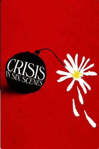 دانلود سریال Crisis in Six Scenes 2016