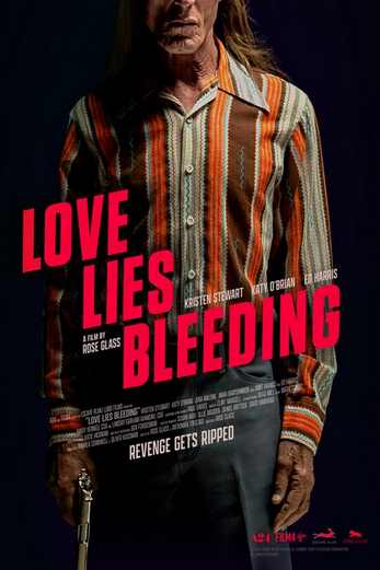 دانلود فیلم Love Lies Bleeding 2024
