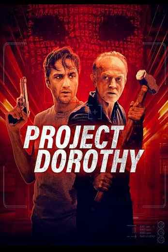 دانلود فیلم Project Dorothy 2024 دوبله فارسی