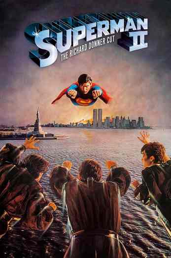 دانلود فیلم Superman II: The Richard Donner Cut 1980